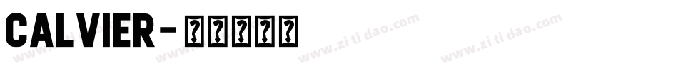 Calvier字体转换