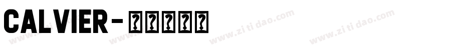Calvier字体转换