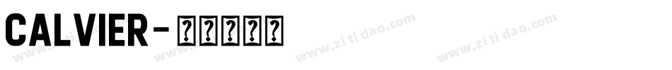 Calvier字体转换