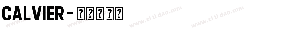 Calvier字体转换