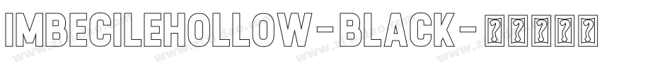ImbecileHollow-Black字体转换