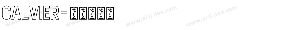 Calvier字体转换