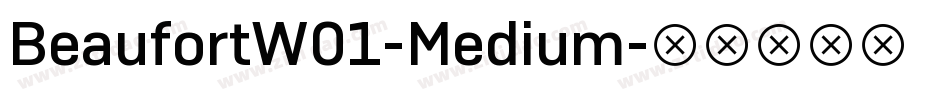 BeaufortW01-Medium字体转换