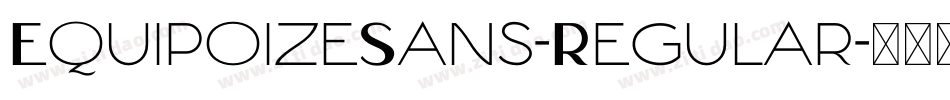 EquipoizeSans-Regular字体转换