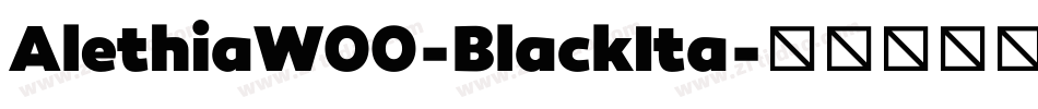 AlethiaW00-BlackIta字体转换