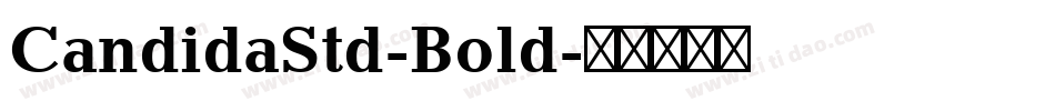 CandidaStd-Bold字体转换