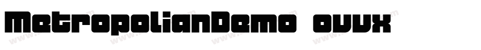MetropolianDemo-ovvx字体转换