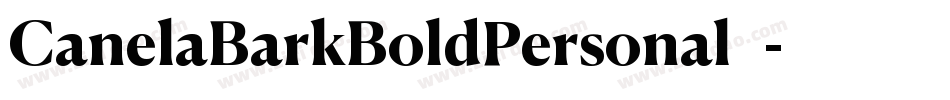 CanelaBarkBoldPersonal转换器字体转换