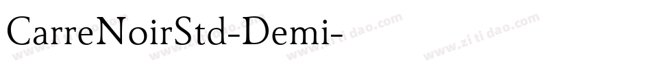 CarreNoirStd-Demi字体转换 CarreNoirStd-Demi字体转换