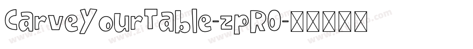 CarveYourTable-zpR0字体转换