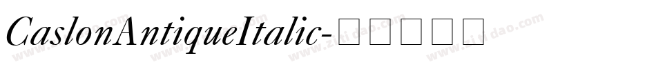 CaslonAntiqueItalic字体转换