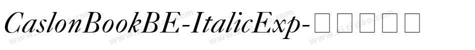 CaslonBookBE-ItalicExp字体转换