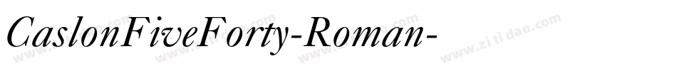 CaslonFiveForty-Roman字体转换