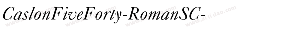 CaslonFiveForty-RomanSC字体转换