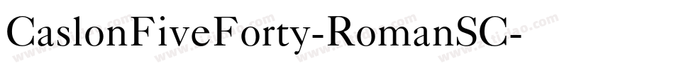CaslonFiveForty-RomanSC字体转换