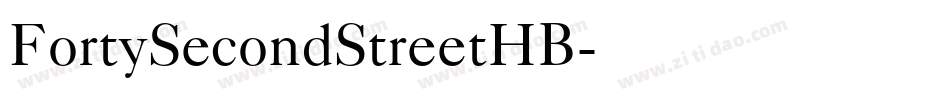 FortySecondStreetHB字体转换