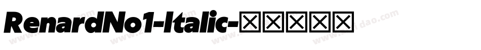 RenardNo1-Italic字体转换 RenardNo1-Italic字体转换