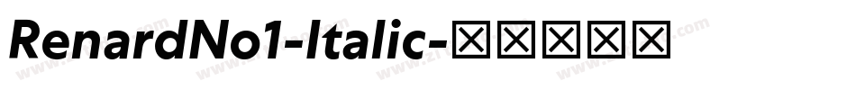 RenardNo1-Italic字体转换 RenardNo1-Italic字体转换