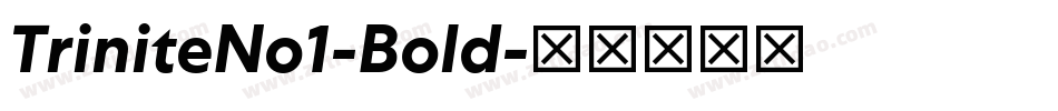 TriniteNo1-Bold字体转换