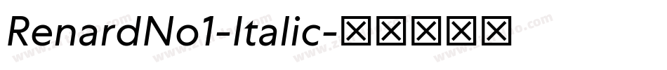 RenardNo1-Italic字体转换 RenardNo1-Italic字体转换
