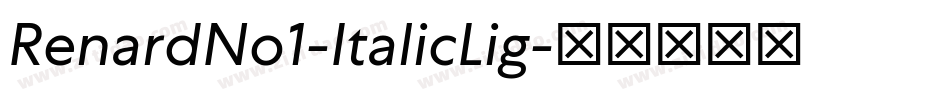 RenardNo1-ItalicLig字体转换