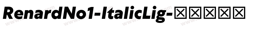 RenardNo1-ItalicLig字体转换
