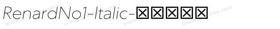 RenardNo1-Italic字体转换 RenardNo1-Italic字体转换