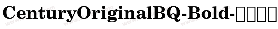 CenturyOriginalBQ-Bold字体转换