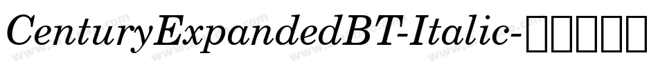CenturyExpandedBT-Italic字体转换