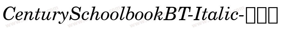 CenturySchoolbookBT-Italic字体转换