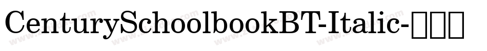 CenturySchoolbookBT-Italic字体转换
