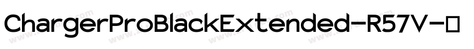 ChargerProBlackExtended-R57V字体转换