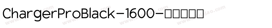 ChargerProBlack-1600字体转换