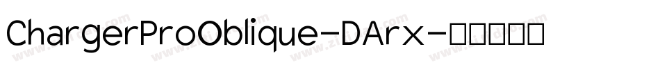 ChargerProOblique-DArx字体转换