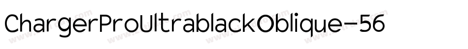 ChargerProUltrablackOblique-56oZ字体转换
