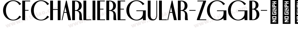 CfCharlieRegular-ZggB字体转换