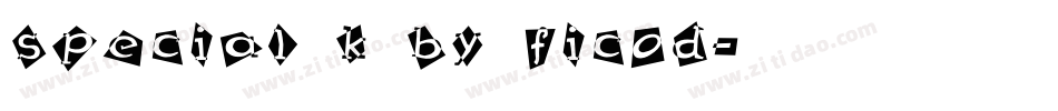 Special_K_by_ficod字体转换