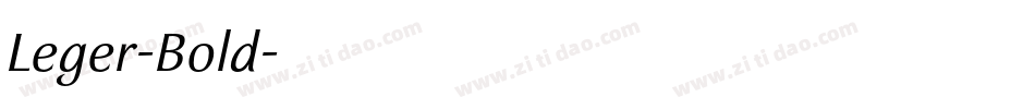Leger-Bold字体转换 Leger-Bold字体转换
