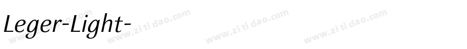 Leger-Light字体转换 Leger-Light字体转换