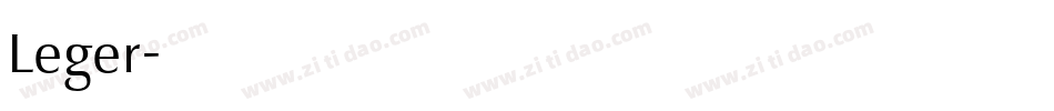 Leger字体转换 Leger字体转换