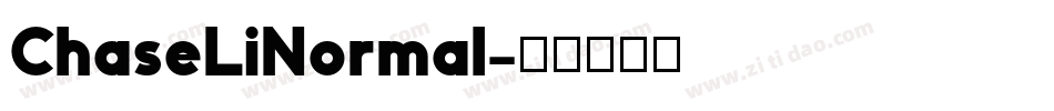 ChaseLiNormal字体转换