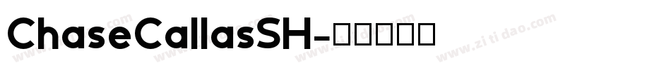 ChaseCallasSH字体转换