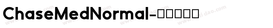 ChaseMedNormal字体转换