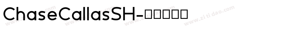 ChaseCallasSH字体转换