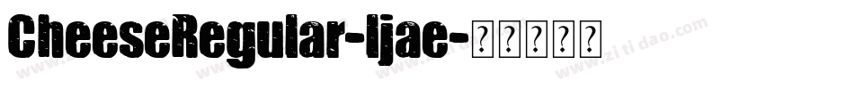 CheeseRegular-ljae字体转换