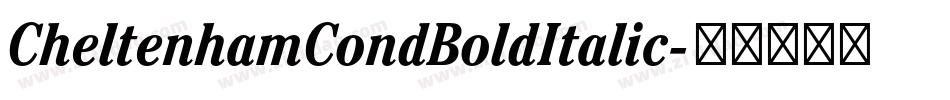 CheltenhamCondBoldItalic字体转换