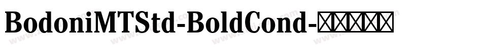 BodoniMTStd-BoldCond字体转换