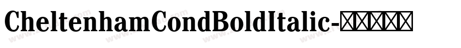 CheltenhamCondBoldItalic字体转换