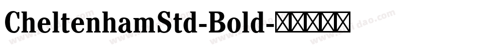 CheltenhamStd-Bold字体转换