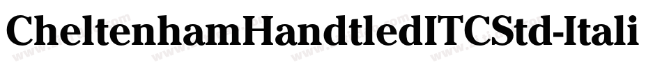 CheltenhamHandtledITCStd-Italic字体转换
